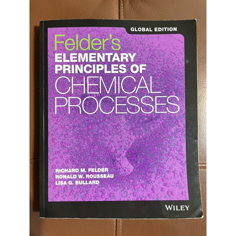 Felder's Elementary Principles of Chemical Processes