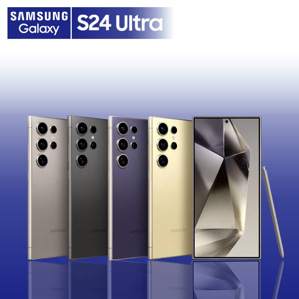 SAMSUNG 三星 S24 ULTRA 5G 256G 512G 6.8吋 2億畫素超強攝影旗艦機【台灣公司貨】