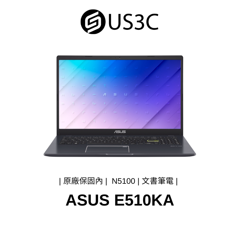 ASUS E510KA-0108KN5100 15吋 FHD N5100 8G 256G SSD 公司貨 文書筆電