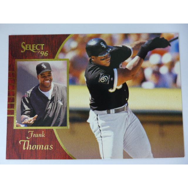 ~Frank Thomas/法蘭克·湯瑪斯~名人堂.重傷害 1996年SELECT.MLB棒球卡
