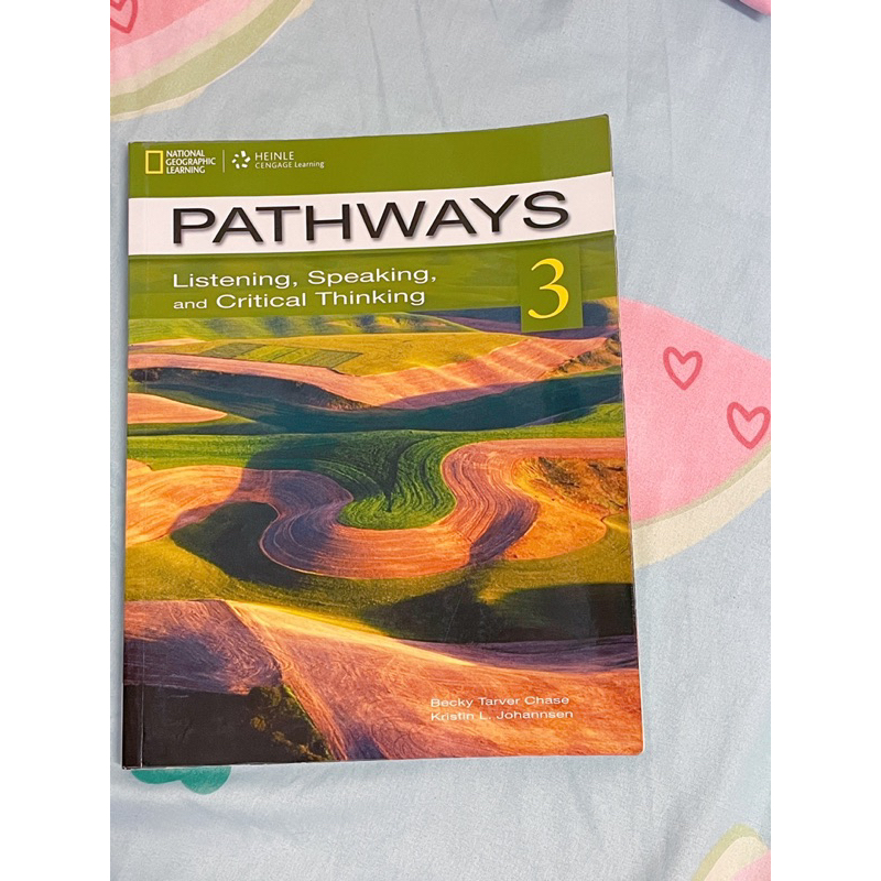PATHWAYS 3: Listening, Speaking, and Critical Thinking