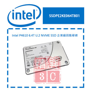 Intel SSDPE2KE064T801 P4610 6.4T U.2 NVME SSD固態硬碟