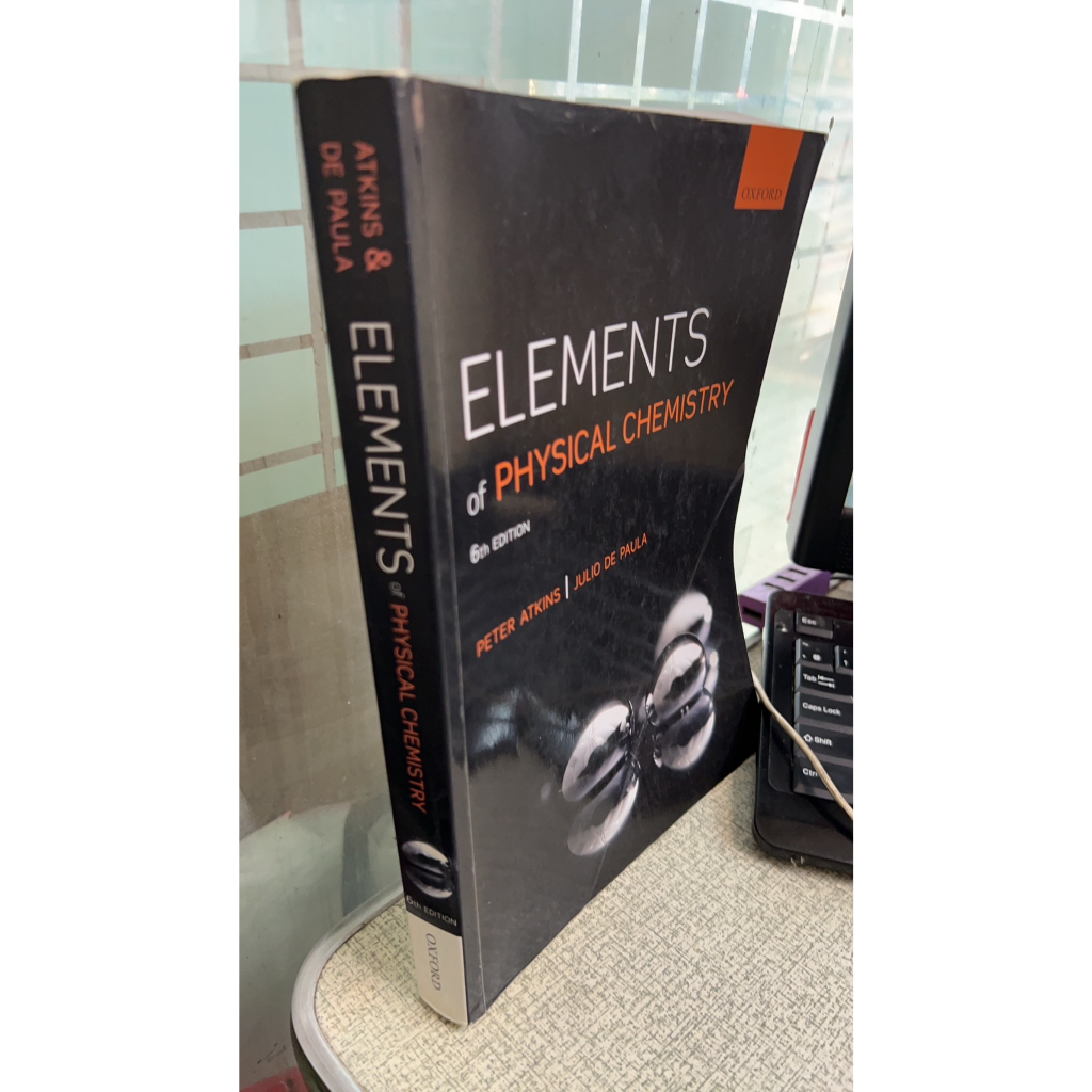 Elements of Physical Chemistry 6/e 9780199608119 ATKINS