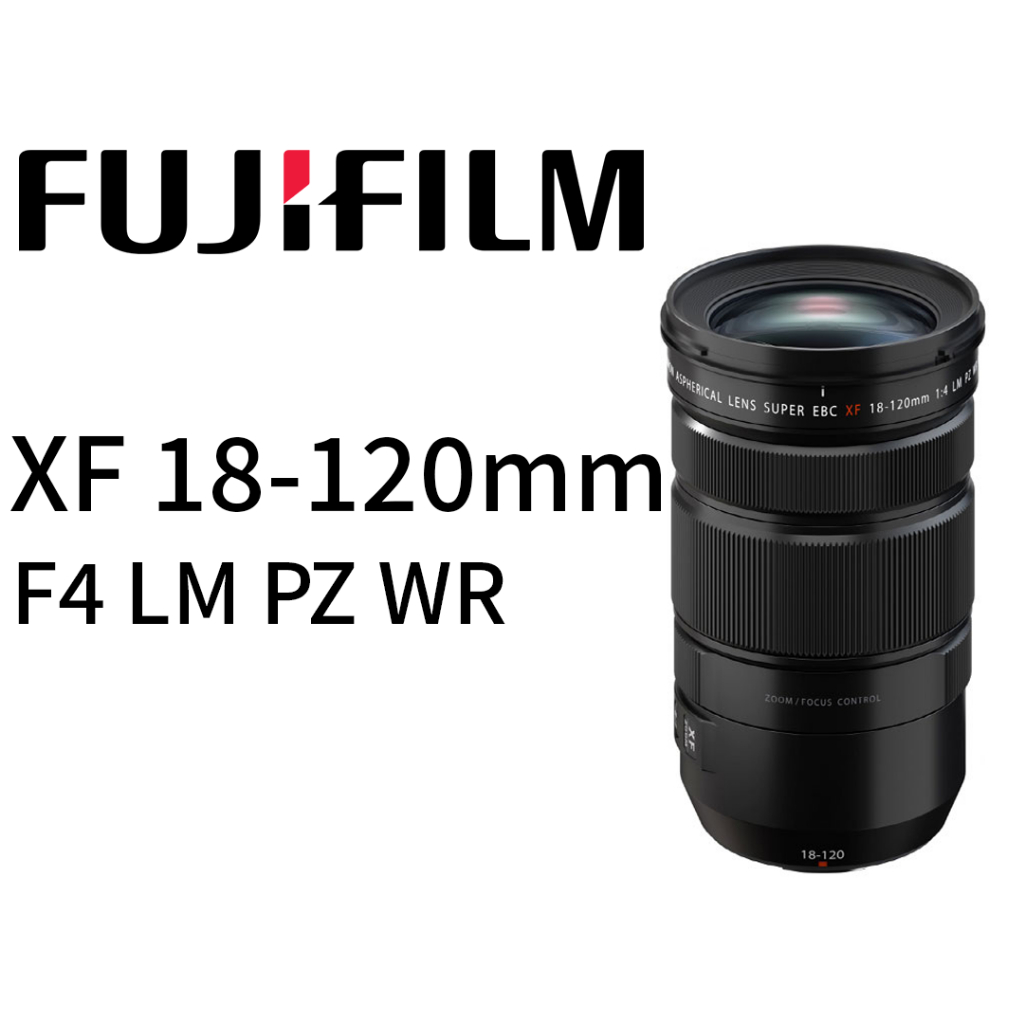 Fujifilm XF 18-120mm F4 LM PZ WR 鏡頭 平行輸入 平輸