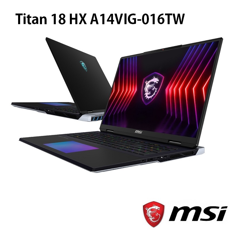 MSI微星 Titan 18 HX A14VIG-016TW電競筆電(i9-14900HX/128G/2TB*2/RTX