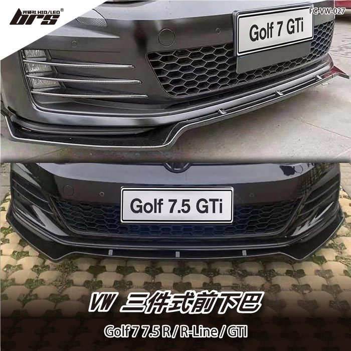【brs光研社】FC-VW-027 Golf 7 7.5 R-Line R GTI 前下巴 VW Volkswagen