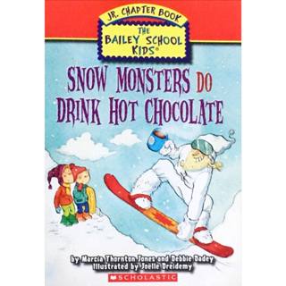 二手書Snow Monsters Do Drink Hot Chocolate-The Bailey School #9