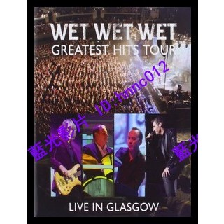 🔥藍光演唱會🔥濕濕濕合唱團- The Greatest Hits Tour- Live in Glasgow 演唱會