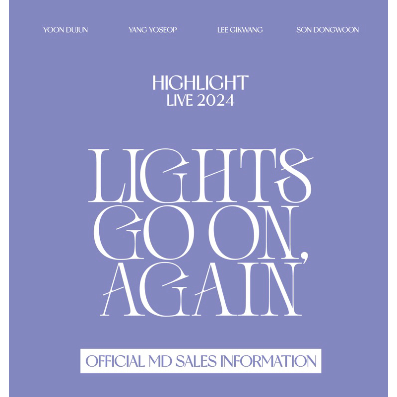 HIGHLIGHT-LIGHTS GO ON，AGAIN 演唱會周邊 | CHUN 韓國代購