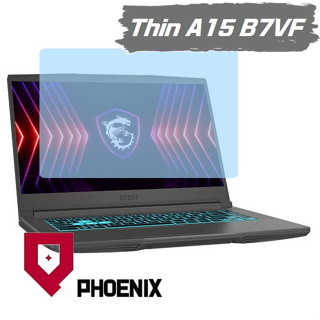 『PHOENIX』MSI Thin A15 B7VF-085TW 專用 高流速 亮面 / 霧面 螢幕貼 + 鍵盤膜