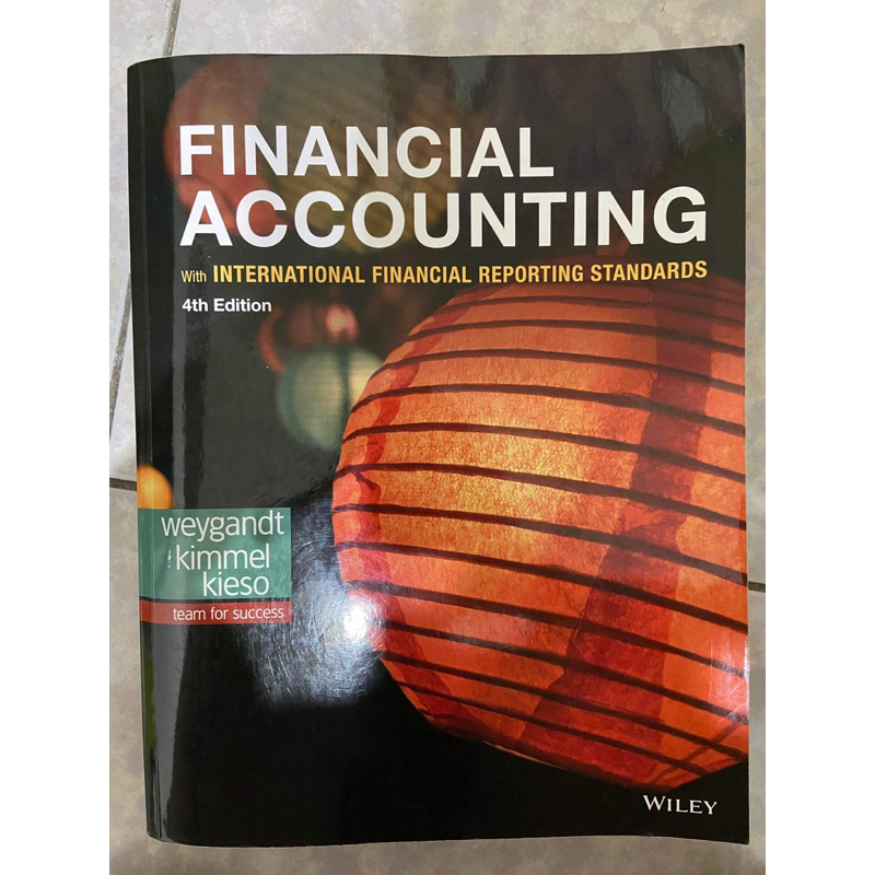 Financial Accounting 4/e  WEYGANDT, KIMMEL, KIESO