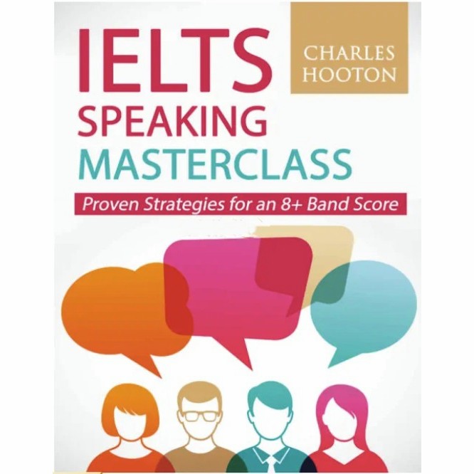 英語——IELTS Speaking Masterclass: Proven Strategies for an 8+