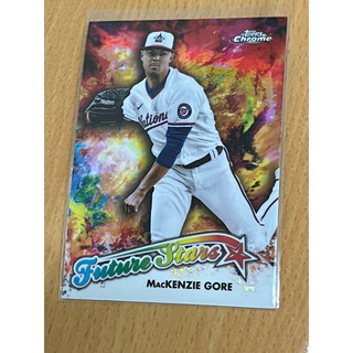 2023 topps chrome future star 特卡 Mackenzie gore