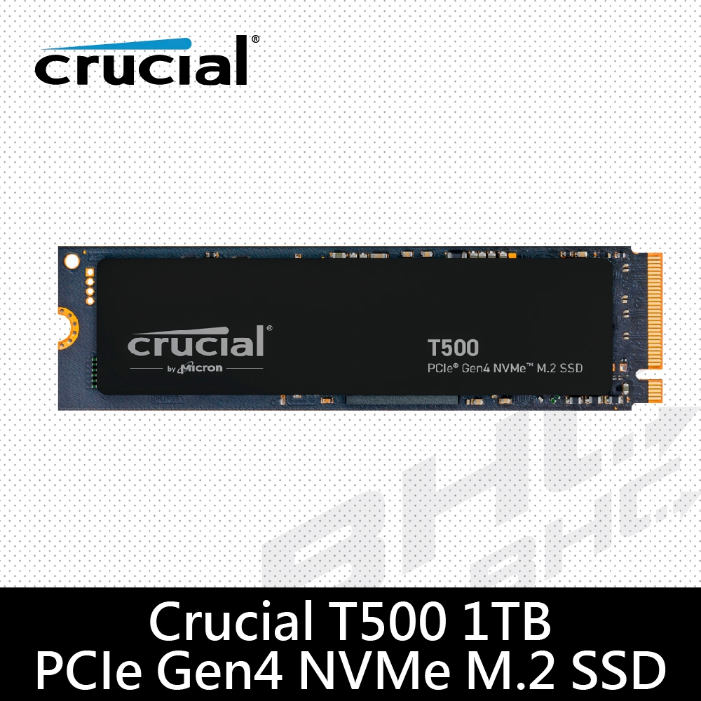 美光 T500 1TB PCIe Gen4 NVMe M.2 SSD (CT1000T500SSD8)