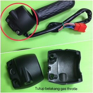 Tutup belakang gas handle/hendel gas throtle sepeda listrik👍