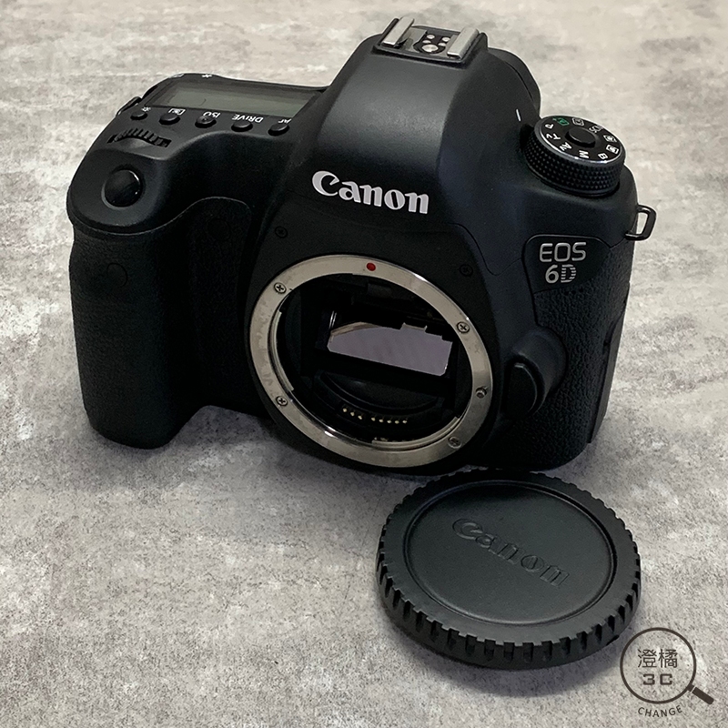 『澄橘』Canon EOS 6D Body 機身 二手 快門65xx 無盒《歡迎折抵 鏡頭租借 鏡頭出租》A66480