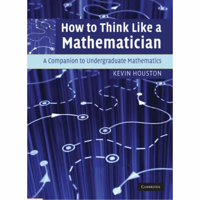 英語——How to Think Like a Mathematician: A Companion to英文书
