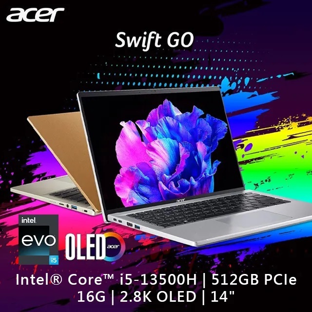 ACER Swift GO SFG14-71-575H 金 14吋 i5-13500H ∥ 16GB DDR5 ∥