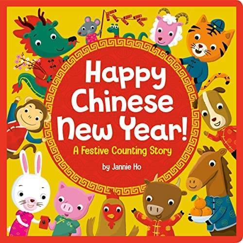 HAPPY CHINESE NEW YEAR: FESTIVE COUNTING STORY/中國新年硬頁書