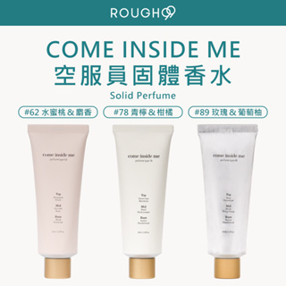 ⎮Rough99⎮ COME INSIDE ME 韓國美妝｜空服員固體香水 40ml 固體香膏