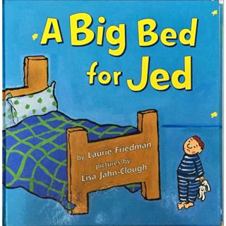 【本週二手精裝書】A Big Bed for Jed Hardcover (-_I245-)