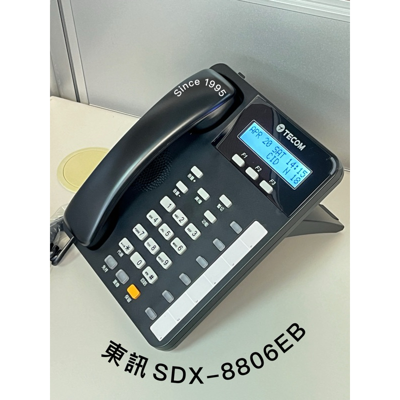 Since 1995–東訊SDX-8806EB—總機 話機