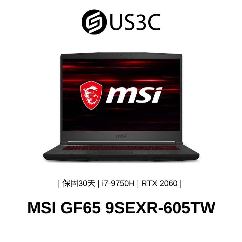 MSI GF65 Thin 15吋 FHD i7-9750H 8G 1T SSD RTX2060 二手品