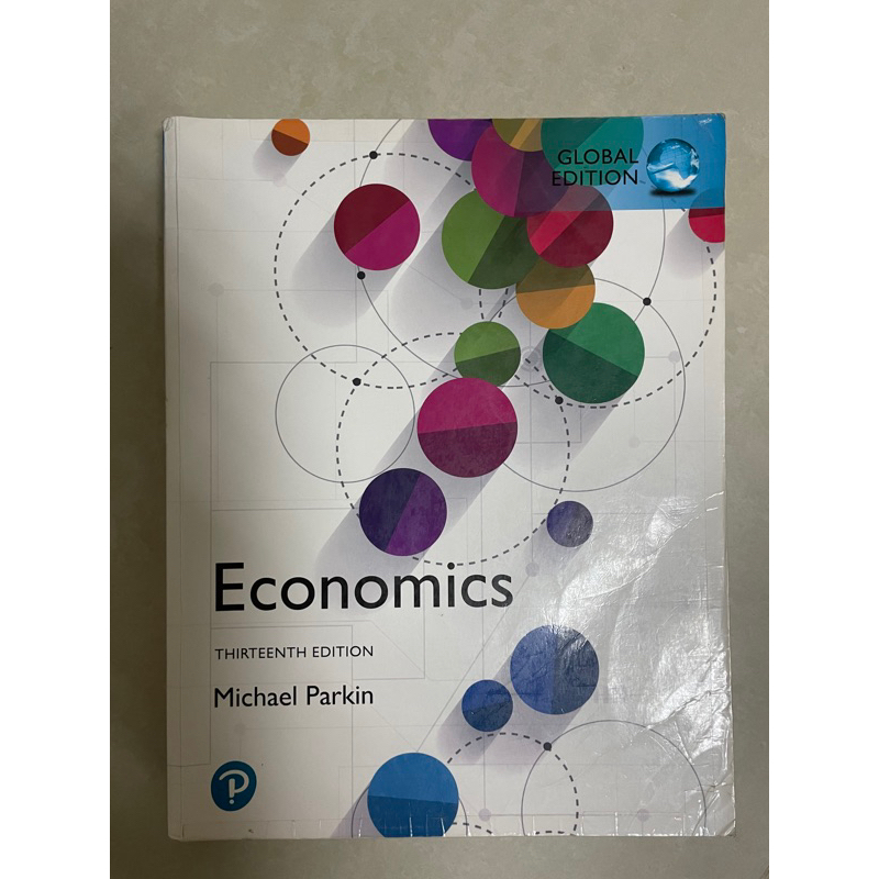Economics, Michael Parkin, 13th edition, 2018.經濟學