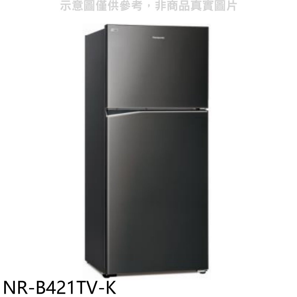 Panasonic國際牌【NR-B421TV-K】422公升雙門變頻冰箱晶漾黑 歡迎議價