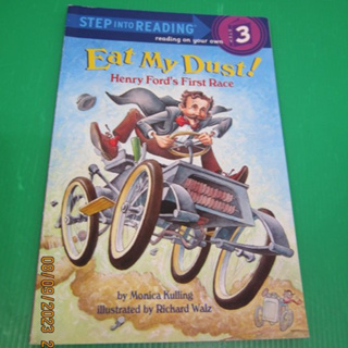 「二手書」Step into Reading 3: Eat My Dust! Henry Ford's 英文讀本