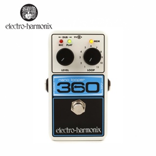 Electro Harmonix Nano Looper 360 迴路效果器【敦煌樂器】