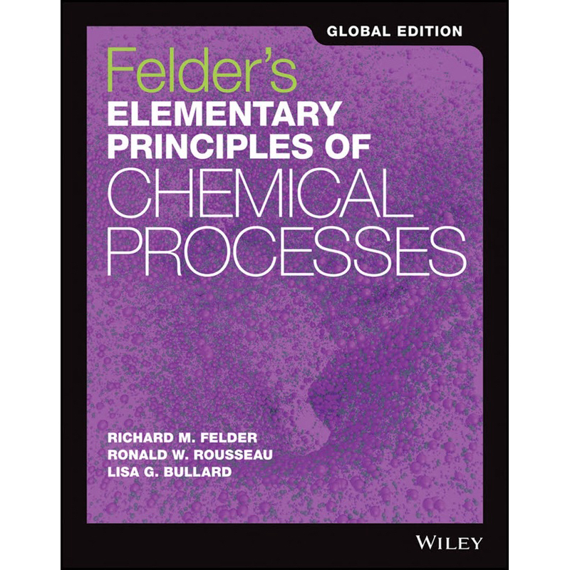 (全新）Felder's Elementary Principles of Chemical Processes