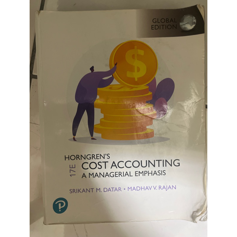 HORNGREN’S COST ACCOUNTING 17E