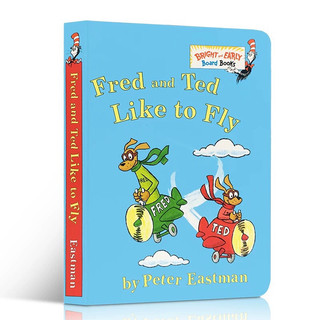 英文原版 Fred and Ted Like to Fly 飛起來 Peter Eastman 紙板書