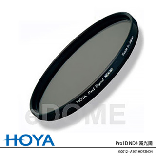 HOYA 72mm Pro1D ND4 減光鏡 (公司貨) 日本 Digital 數位廣角薄框多層膜