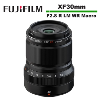 FUJIFILM XF 30mm F2.8 R LM WR Macro 標準 定焦鏡頭 公司貨
