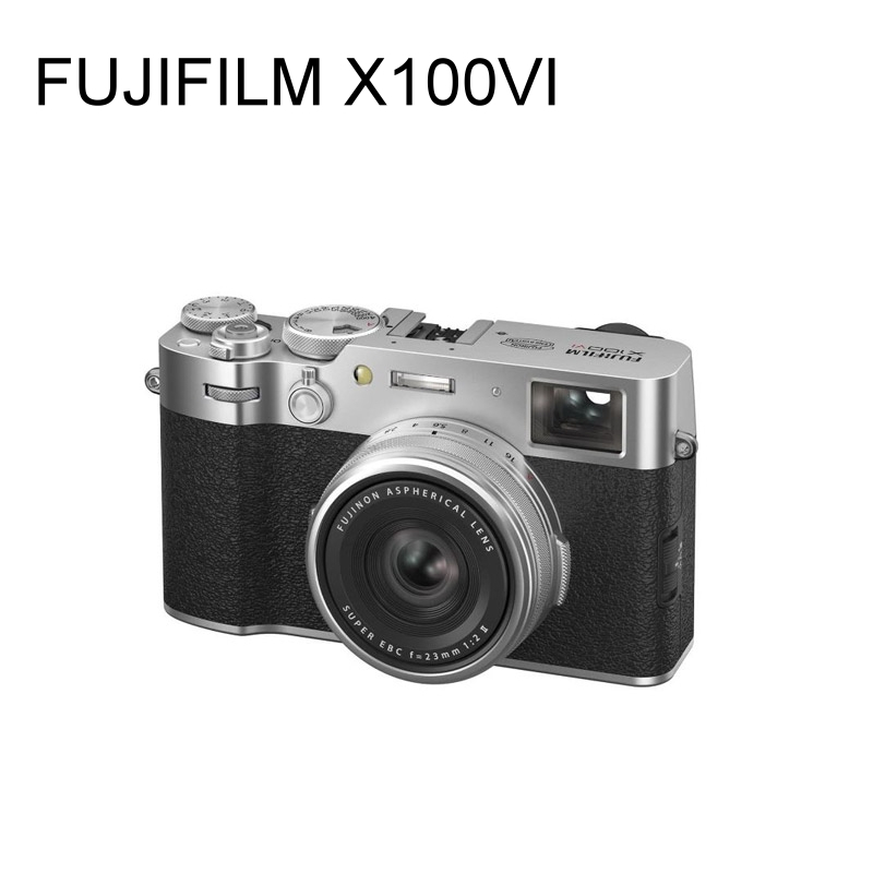 富士 FUJIFILM X100VI 數位相機 相機 定焦 微單眼 單眼 現貨免等 公司貨