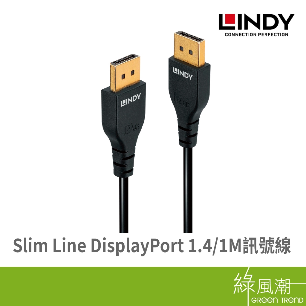 LINDY 林帝 36461 Slim Line DisplayPort 1.4  - 1M Display Por-
