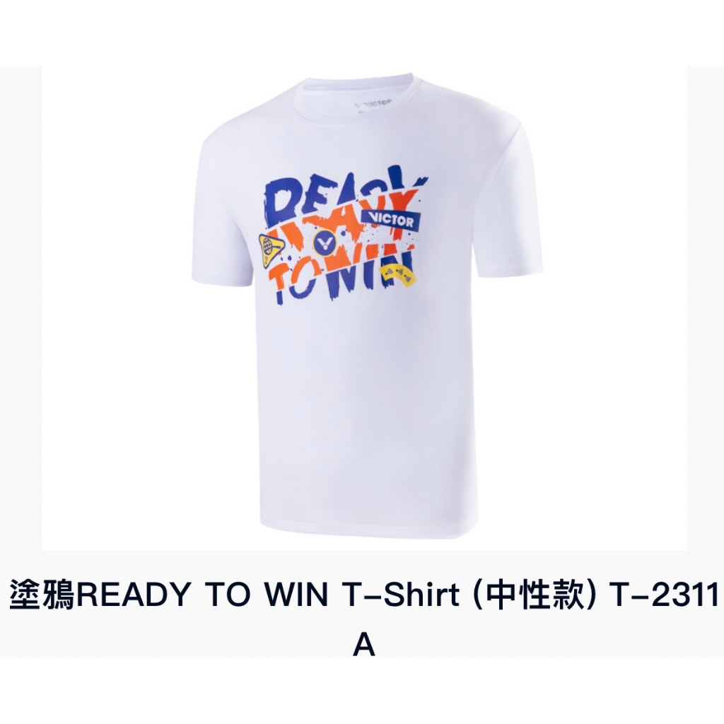 良辰擊時 VICTOR 勝利 T-2311 (免運) A白 塗鴉READY TO WIN (中性款) 羽球衣 羽球服