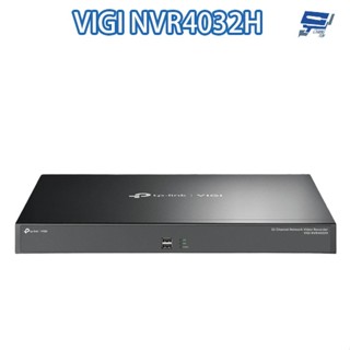 TP-LINK 昌運監視器 VIGI NVR4032H VIGI 32路網路監控主機/監視器主機(NVR)