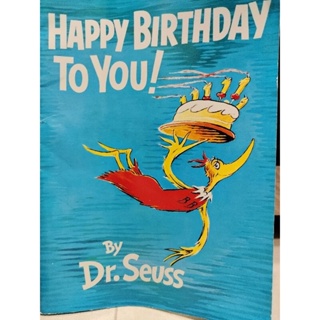 Dr Seuss Happy birthday to you