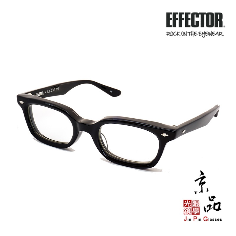 【EFFECTOR】LEGATO BK 經典黑色 伊菲特 聯名款 厚版製作 搖滾眼鏡 日本手工眼鏡 JPG京品眼鏡