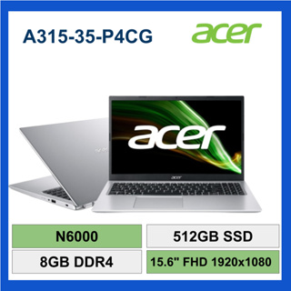 ACER 宏碁 A315 35 P4CG N6000 8G 512G SSD W11