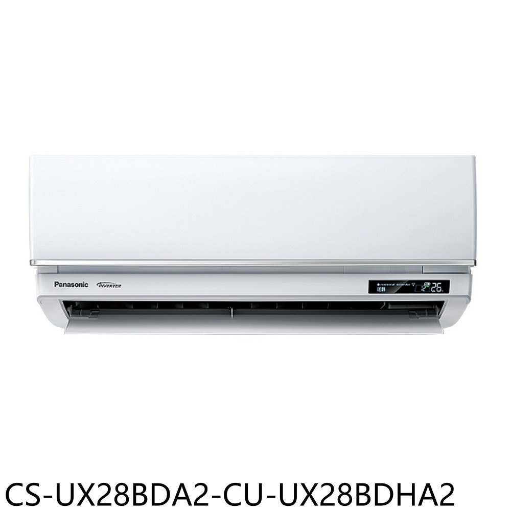 國際牌【CS-UX28BDA2-CU-UX28BDHA2】超高效變頻冷暖分離式冷氣(含標準安裝) 歡迎議價