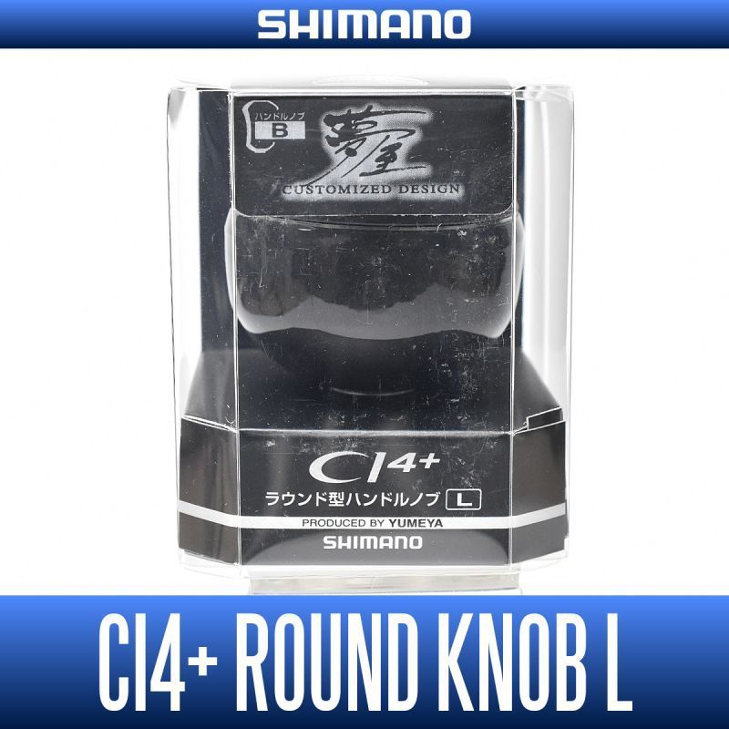 [SHIMANO] YUMEYA CI4+ Round Type Handle Knob L