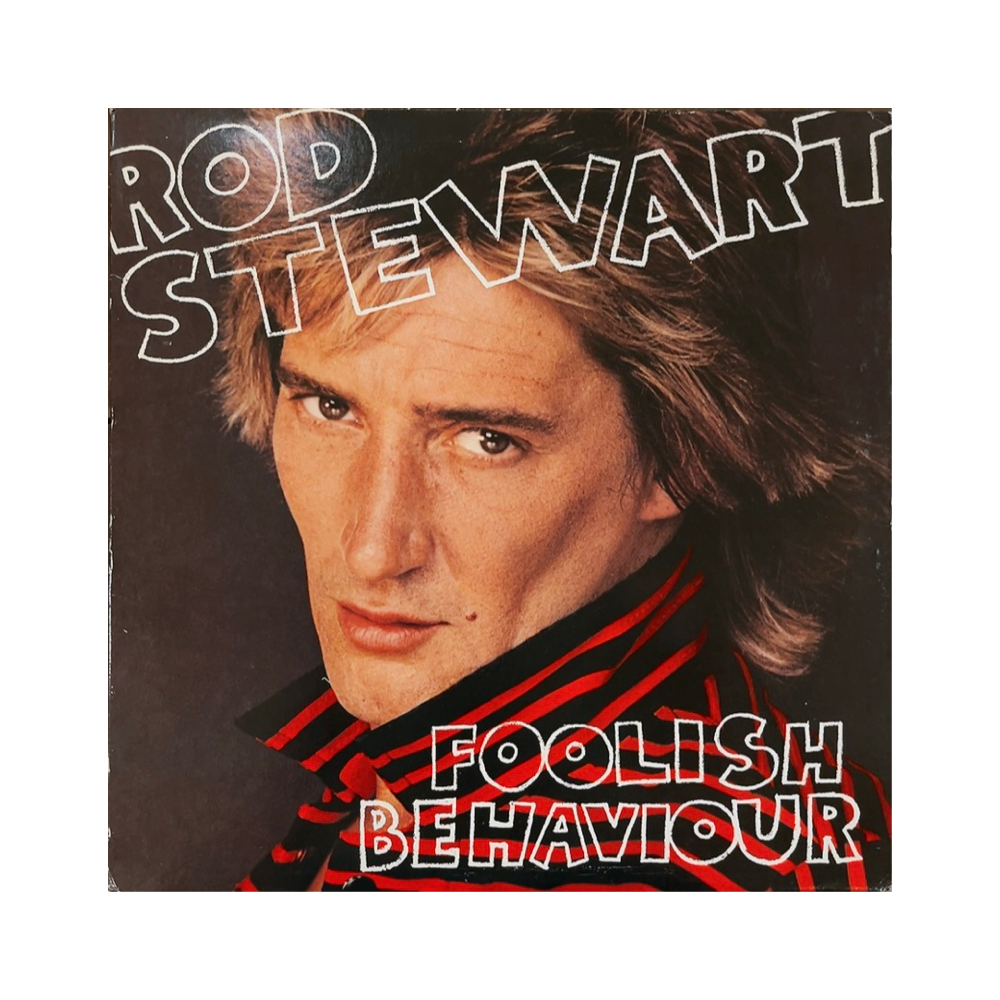 oolish Behaviour - Rod Stewart 美好排泄 西洋黑膠 70-90年代 西洋流行 搖滾 LP
