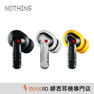 【Nothing】Ear(a) 降噪 真無線 耳機 耳道 公司貨 現貨【繆思耳機】