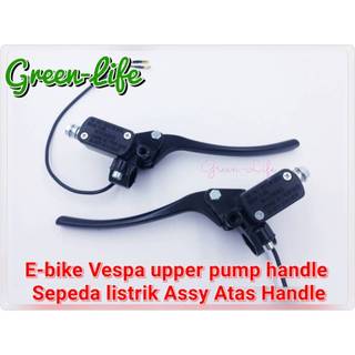 Rem Assy Atas Handle Sepeda listrik/upper pump handle VS