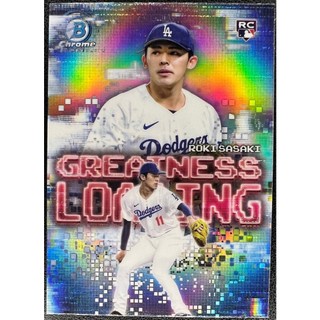 球員卡 Roki Sasaki 佐佐木朗希 2025 Bowman Greatness Loading 新人 閃亮特卡