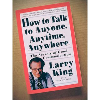 How to talk to anyone anytime anywhere Larry King 賴瑞金 跟任何人說話